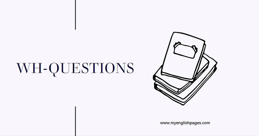 Wh-Questions